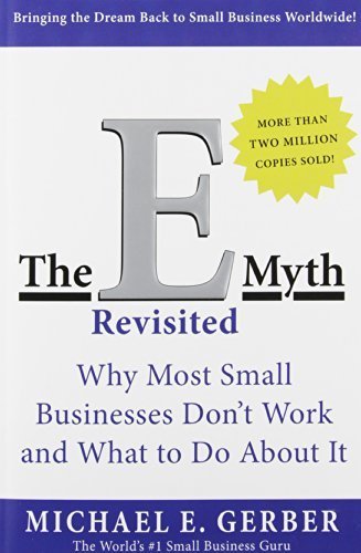 The E-Myth Revisited - Michael Gerber